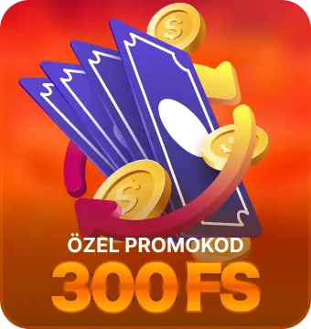 Özel Promokod 300 FS